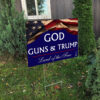 God Guns Trump Lawn Sign